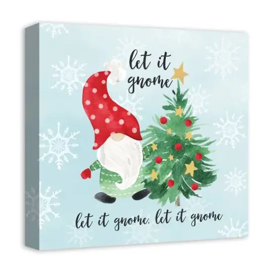 Let it Gnome Canvas Wall Art {3}