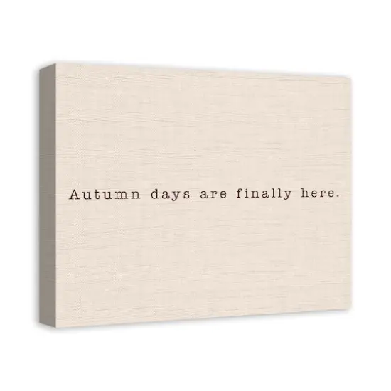 Autumn Days Are Finally Here Canvas Wall Art {3}