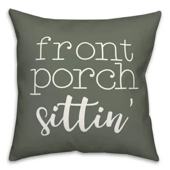 18" Front Porch Sittin' Throw Pillow Sage {1}