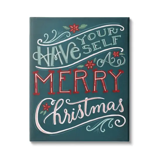 Stupell Industries Have Yourself Merry Christmas Phrase Canvas Wall Art {1}