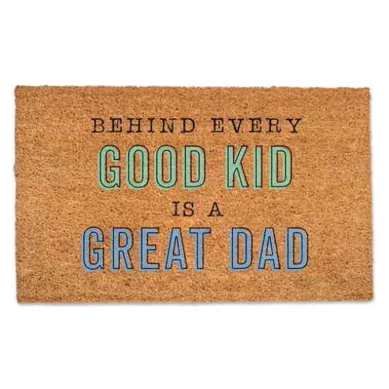 Behind a Good Kid Is a Great Dad Doormat {1}