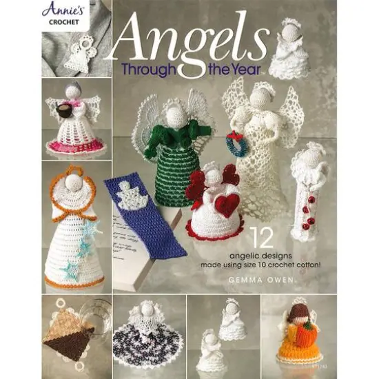 Annie's Crochet Angels Through The Year Book {1}