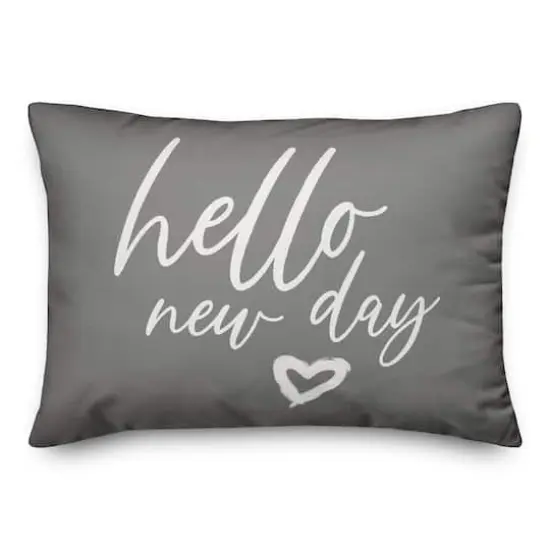 20" Hello New Day Throw Pillow Gray {1}