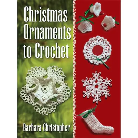 Dover Publications Christmas Ornaments To Crochet {1}