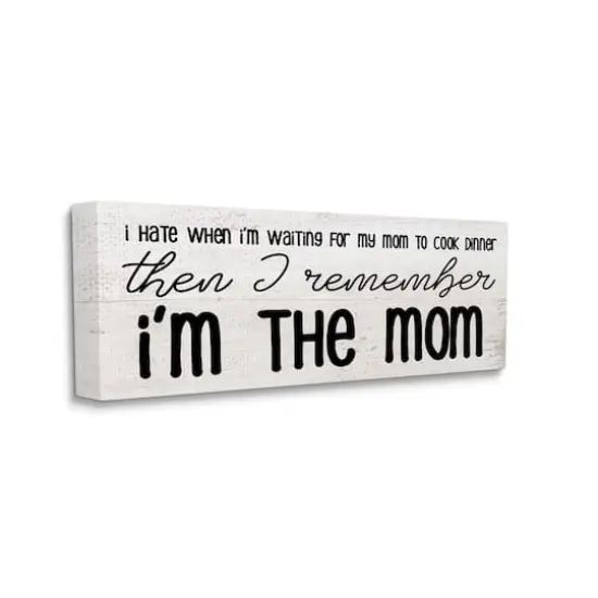 Stupell Industries Waiting for Mom Cook Dinner Funny Family Phrase Canvas Wall Art {4}