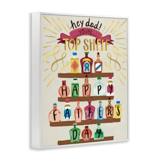 Stupell Industries Dad You're Top Shelf Phrase Framed Giclee Art White {4}