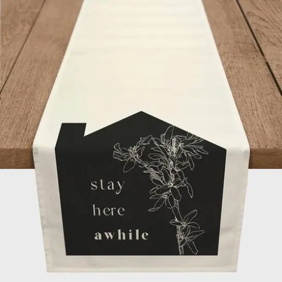 Stay Here Awhile Cotton Twill Table Runner {1}