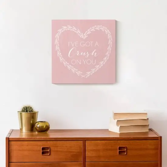 I've Got a Crush on You Canvas Wall Art {6}