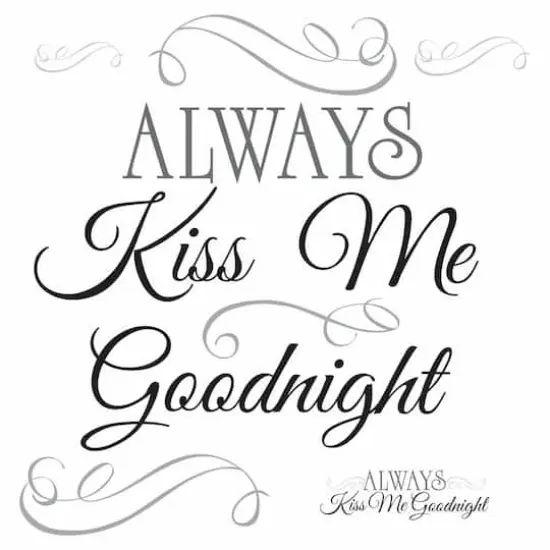 RoomMates Always Kiss Me Goodnight Peel & Stick Wall Decals {1}