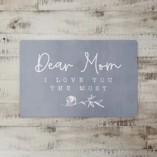 Dear Mom I Love You Most Floor Mat {3}