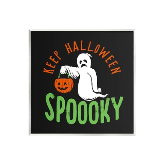 Stupell Industries Keep Halloween Spooky Trick Or Treat Ghost Wall Plaque Art {1}
