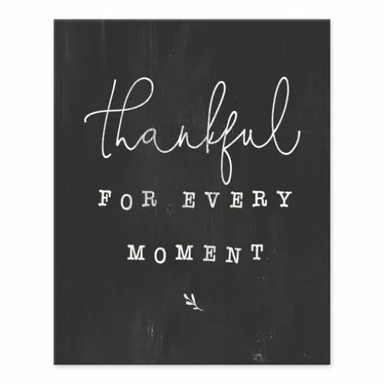 Thankful For Every Moment Tabletop Canvas {1}