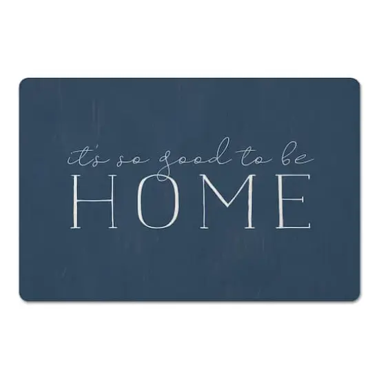 So Good to be Home 27" x 18" Floor Mat {4}