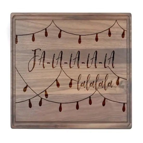 17" x 11" Fa La La Walnut Cutting Board {1}