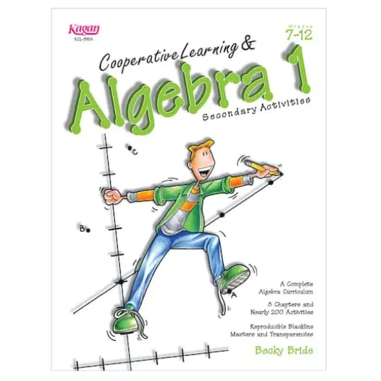 Kagan Publishing Cooperative Learning & Algebra Book, Grade 7-12 {1}